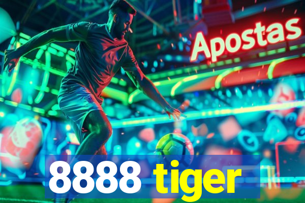 8888 tiger